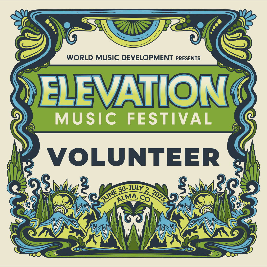 Volunteer and receive a free weekend GA Pass - Elevation Music Festival